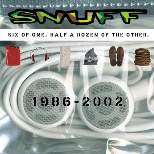 SNUFF / スナッフ / SIX OF ONE, HALF A DOZEN OF THE OTHER 1986-2002