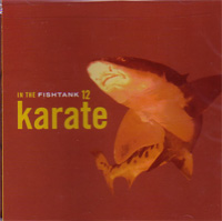 KARATE / カラテ / IN THE FISHTANK 12