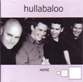 HULLABALOO / フラバルー / HERE