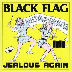 BLACK FLAG / ブラックフラッグ / JEALOUS AGAIN