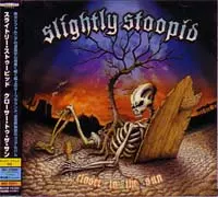 SLIGHTLY STOOPID / COLSER TO THE SUN