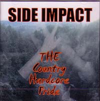 SIDE IMPACT / サイドインパクト / COUNTRY HARD CORE PRIDE