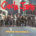 CIRCLE JERKS / サークル・ジャークス / WILD IN THE STREETS