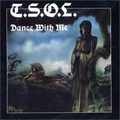 T.S.O.L. / DANCE WITH ME
