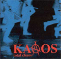 KAAOS / TOTAL CHAOS