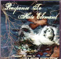 RESPONSE TO HATE ELEMENT / PASSAGE IN TIME IS~