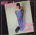 NEON HEARTS / ネオンハーツ / POPULAR MUSIC (国内盤仕様)