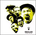 DALLAX / ダラックス / TOO BAD TO BE TRUE