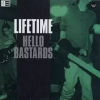 LIFETIME / ライフタイム / HELLO BASTARDS