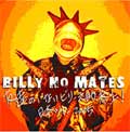 BILLY NO MATES / ビリー・ノー・メイツ / JAPAN TOUR 2005 EP
