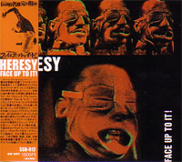 HERESY / ヘレシー / FACE UP TO IT! (国内盤)
