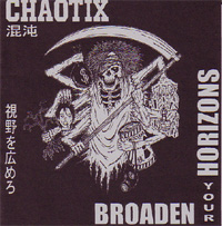 CHAOTIX / カオテックス / BROADEN YOUR HORIZONS (7")