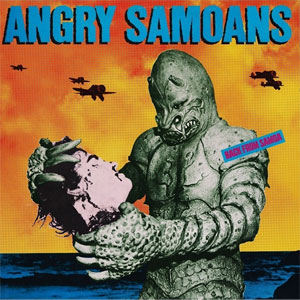 ANGRY SAMOANS / アングリーサモアンズ / BACK FROM SAMOA