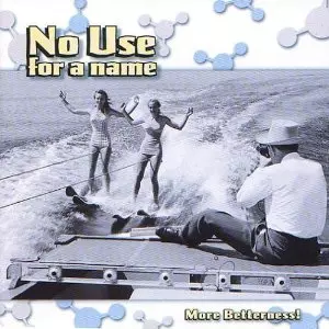レアNo Use for a Name More Betterness！ポスター MORE BETTERNESS! (LP)/NO USE FOR A NAME｜PUNK｜ディスク