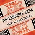 LAWRENCE ARMS / ローレンスアームズ / COCKTAILS AND DREAMS