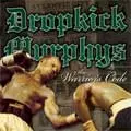 DROPKICK MURPHYS / WARRIOR'S CODE
