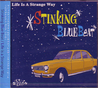 STINKING BLUE BEAT MANIA / スティーブンキングブルービートマニア / LIFE IS A STRANGE WAY