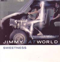 JIMMY EAT WORLD / ジミー・イート・ワールド / SWEETNESS