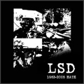 LSD / エルエスディー / 1983-2005 HATE
