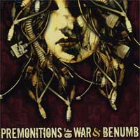 PREMONITIONS OF WAR : BENUMB / PREMONITIONS OF WAR:BENUMB