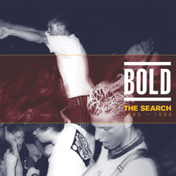 BOLD (PUNK) / ボールド / THE SEARCH 1985-1989