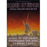 LOYAL TO THE GRAVE：EXTINGUISH THE FIRE：CRYSTAL LAKE / BLOOD OF JUDAS (DVD)