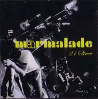 MARMALADE / マーマレード / 21 STREET