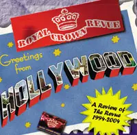 ROYAL CROWN REVUE / ロイヤル・クラウン・レヴュー / GREETINGS FROM HOLLYWOOD
