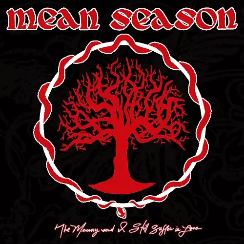 MEAN SEASON / ミーンシーズン / MEMORY AND I STILL LOVE