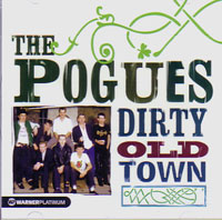 POGUES / ポーグス / DIRTY OLD TOWN