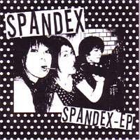 SPANDEX / スパンデックス / SPANDEX-EP (7")