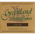 GREENLAND WHALEFISHERS / グリーンランドホエールフィッシャーズ商品