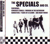 THE SPECIALS (THE SPECIAL AKA) / ザ・スペシャルズ / SPECIALS AND CO / スペシャルズアンドカンパニー