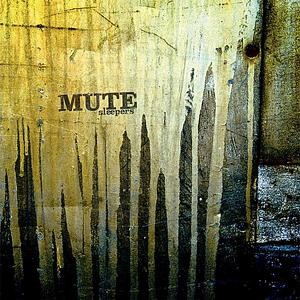 MUTE (CANADA) / ミュート / SLEEPERS