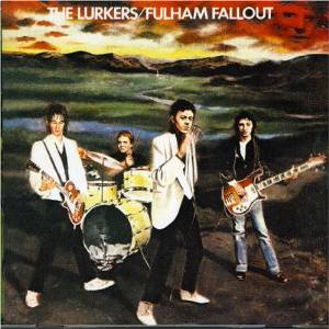LURKERS / ラーカーズ / FULHAM FALLOUT