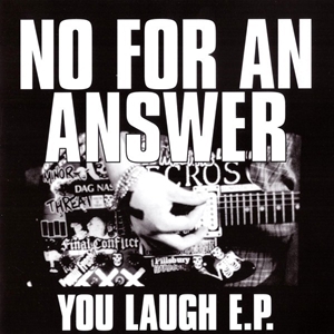 NO FOR AN ANSWER / ノーフォーアンアンサー / YOU LAUGH