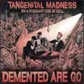 TANGENITAL MADNESS (レコード)/DEMENTED ARE GO｜PUNK｜ディスク