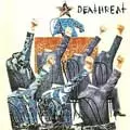 DEATHREAT / デスレット / DEATHREAT