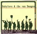 BABYLOVE & THE VAN DANGOS / BABYLOVE &THE VAN DANGOS / RUN RUN RUDIE