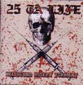 25 TA LIFE / 25・タ・ライフ / HELLBOUND MISERY TORMENT