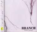BRANCH / ブランチ / TRUST FOR YOURSELF