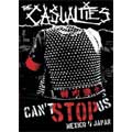 CASUALTIES / カジュアルティーズ / CAN'T STOP US (DVD)