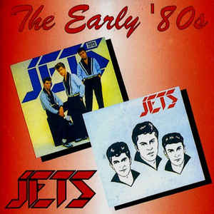 JETS / ジェッツ / THE EARLY 80'S