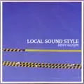 LOCAL SOUND STYLE / BEFORE DAYLIGHT