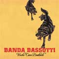 BANDA BASSOTTI / バンダバソッティ / VECCI CANI BASTARDI