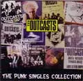 OUTCASTS / アウトキャスツ / PUNK SINGLE COLLECTION