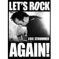 JOE STRUMMER & THE MESCALEROS / ジョー・ストラマー&ザ・メスカレロス / LET'S ROCK AGAIN (初回限定生産盤:Tシャツ付(Mサイズ))