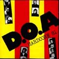 D.O.A. / ディーオーエー / HARDCORE '81