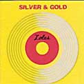 LOLAS / SILVER & GOLD
