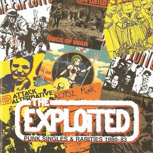 EXPLOITED / PUNK SINGLES & RARITIES 1980-83